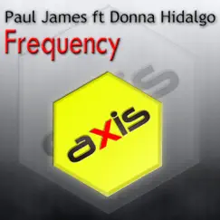 Frequency (Rachel Ellektra's Re-Tuned Mix) (feat. Donna Hidalgo) Song Lyrics