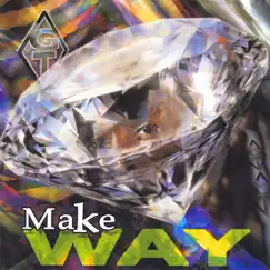 Make Way by G.T. album reviews, ratings, credits