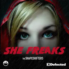 She Freaks (Original Mix) Song Lyrics