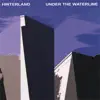 Under the Waterline album lyrics, reviews, download