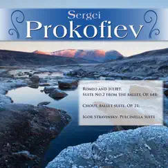 Sergei Prokofiev: Romeo and Juliet, Suite No.2 from the ballet, Op. 64b; Chout, ballet suite, Op. 21; Igor Stravinsky: Pulcinella Suite by Various Artists album reviews, ratings, credits