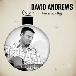 Christmas Day by David Andrews album reviews, ratings, credits