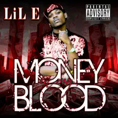 Money In My Blood by Lil E album reviews, ratings, credits