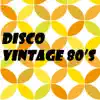 Disco Vintage 80's album lyrics, reviews, download