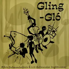 Gling-Glo by Björk album reviews, ratings, credits