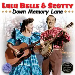 Down Memory Lane by Lulu Belle & Scotty Wiseman album reviews, ratings, credits