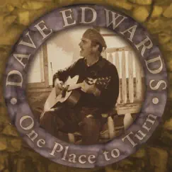 One Place to Turn by Dave Edwards album reviews, ratings, credits
