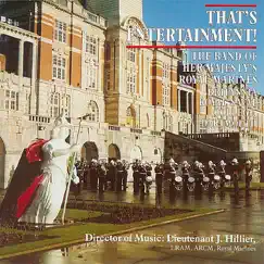 That's Entertainment by The Band Of Her Majesty's Royal Marines album reviews, ratings, credits