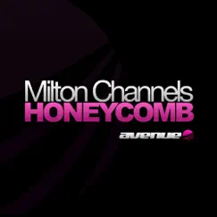 Honeycomb by Milton Channels album reviews, ratings, credits