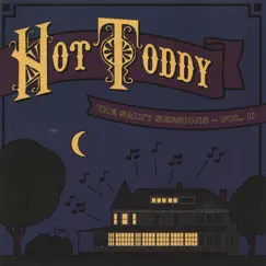 Salty Sessions Vol II by Hot Toddy album reviews, ratings, credits
