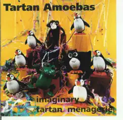 Imaginary Tartan Menagerie by Tartan Amoebas album reviews, ratings, credits