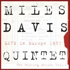 The Bootleg Series, Vol. 1: Live In Europe 1967 by Miles Davis album reviews, ratings, credits
