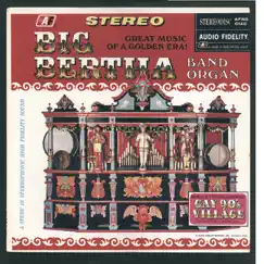 Big Bertha Band Organ - Great Music Of A Golden Era! by Paul Eakins album reviews, ratings, credits
