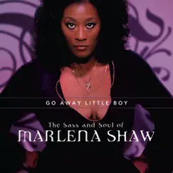 Go Away Little Boy: The Sass and Soul of Marlena Shaw by Marlena Shaw album reviews, ratings, credits