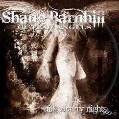 Outlaw Angels - Single by Shane Barnhill & Hill Country Nights album reviews, ratings, credits