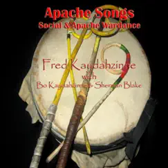Apache Songs - Social & Apache Wardance by Fred Kaydahzinne album reviews, ratings, credits