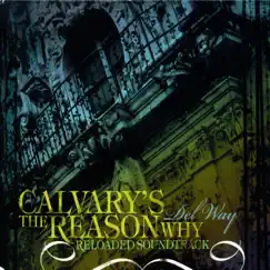 Calvary's the Reason Why (Track) Song Lyrics