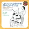 Gershwin: Rhapsody In Blue, Preludes for Piano, Short Story, Violin Piece, Second Rhapsody, For Lily Pons, Sleepless Night, Promenade album lyrics, reviews, download