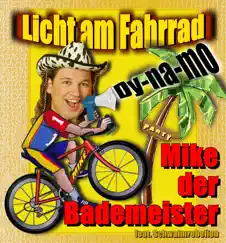 Licht am Fahrrad - Single by Mike der Bademeister album reviews, ratings, credits