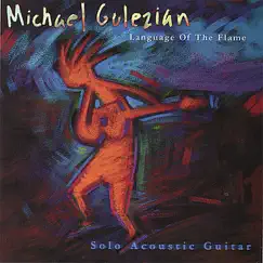 Language of the Flame by Michael Gulezian album reviews, ratings, credits