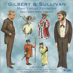 Gilbert and Sullivan: More Vintage Favourites by D'Oyly Carte Opera Company & Isidore Godfrey album reviews, ratings, credits