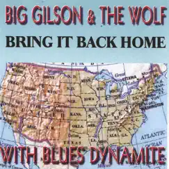 Bring It Back Home by Big Gilson album reviews, ratings, credits