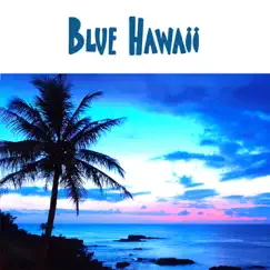 Blue Hawaii Song Lyrics