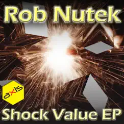 Shock Value - EP by Rob Nutek album reviews, ratings, credits