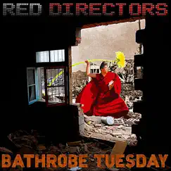 Bathrobe Tuesday - EP by Red Directors album reviews, ratings, credits