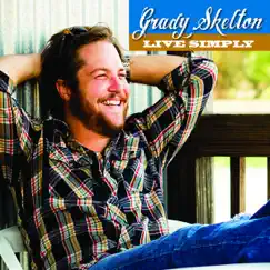 Live Simply by Grady Skelton album reviews, ratings, credits