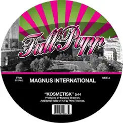 Kosmetisk - Single by Magnus International album reviews, ratings, credits