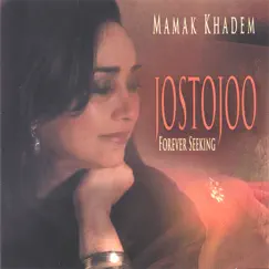 Jostojoo Forever Seeking by Mamak Khadem album reviews, ratings, credits
