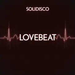 Lovebeat - Single by Solidisco album reviews, ratings, credits