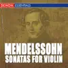 Mendelssohn: Sonatas for Violin and Piano album lyrics, reviews, download