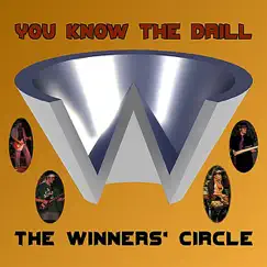 You Know the Drill - EP by The Winners' Circle album reviews, ratings, credits