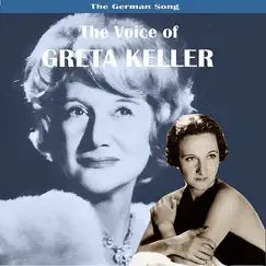 The German Song: The Voice of Greta Keller by Greta Keller album reviews, ratings, credits