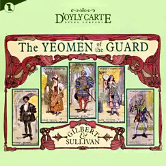 The Yeomen of the Guard: Hereupon We're Both Agreed Song Lyrics