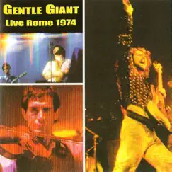 Live In Rome 1974 by Gentle Giant album reviews, ratings, credits