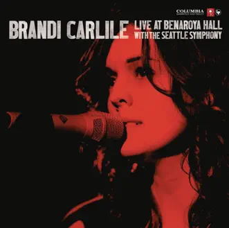 Live At Benaroya Hall (with The Seattle Symphony) by Brandi Carlile album download