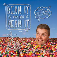 Bean It Like You Mean It by The String Beans album reviews, ratings, credits