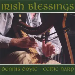 Irish Blessings by Dennis Doyle album reviews, ratings, credits