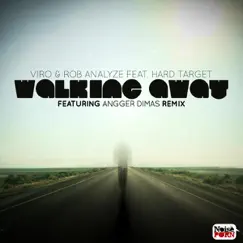 Walking Away - Single by Viro & Rob Analyze album reviews, ratings, credits