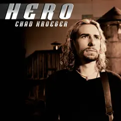 Hero - Single (feat. Josey Scott) by Chad Kroeger featuring Josey Scott album reviews, ratings, credits