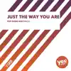Just The Way You Are - Single album lyrics, reviews, download