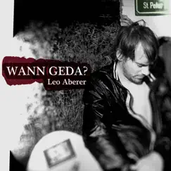 Wann Geht Er? by Leo Aberer album reviews, ratings, credits