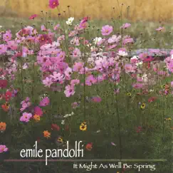 It Might As Well Be Spring by Emile Pandolfi album reviews, ratings, credits
