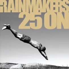 25 On by The Rainmakers album reviews, ratings, credits