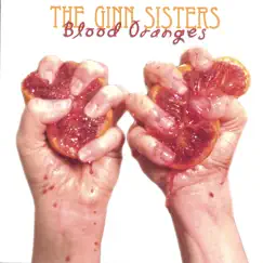 Blood Oranges by The Ginn Sisters album reviews, ratings, credits