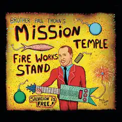 Mission Temple Fireworks Stand by Paul Thorn album reviews, ratings, credits