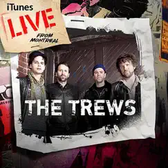 Live From Montreal - EP by The Trews album reviews, ratings, credits
